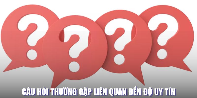 Câu hỏi thường gặp KUBET77 liên quan đến độ uy tín