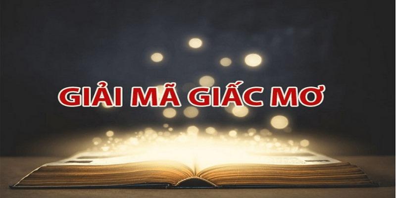 Tìm hiểu chuyên mục giải mã giấc mơ Kubet